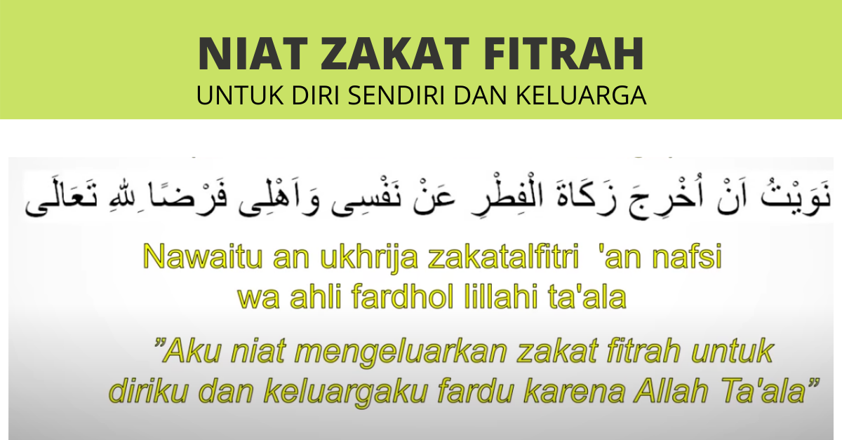 Niat zakat fitrah untuk untuk Diri sendiri dan seluruh keluarga