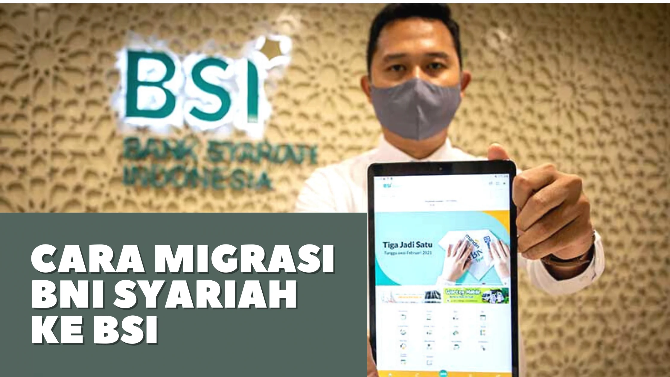 Cara Migrasi BNI Syariah ke BSI