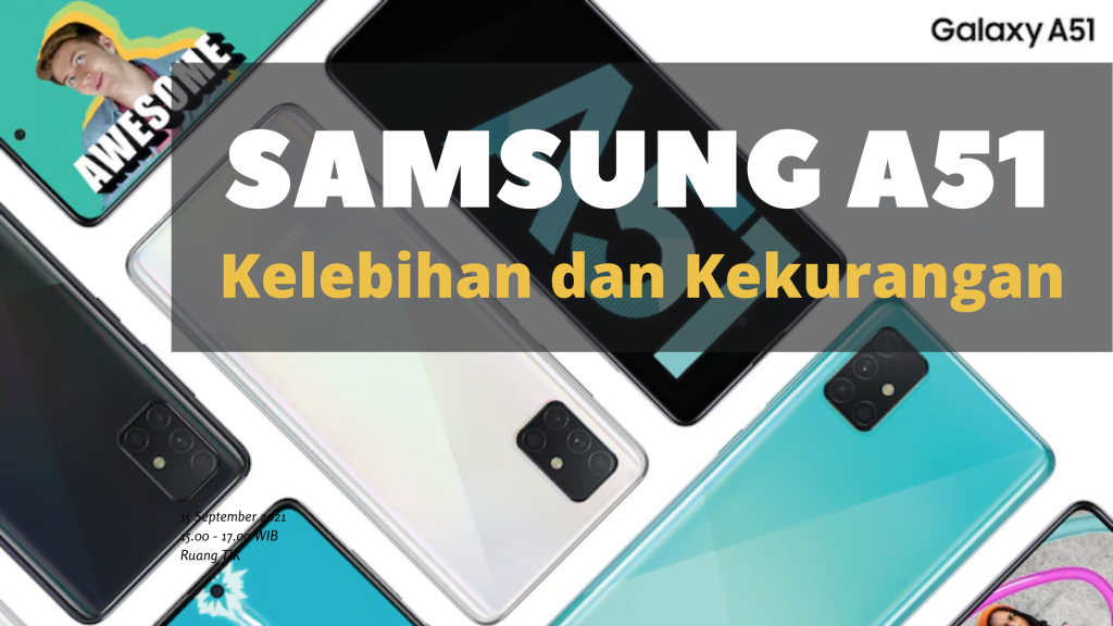 Kelebihan dan Kekurangan Samsung A51