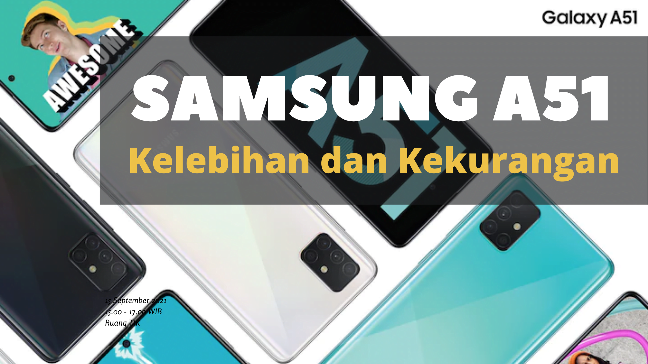 Kelebihan dan Kekurangan Samsung A51