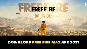 download free fire max apk 2021