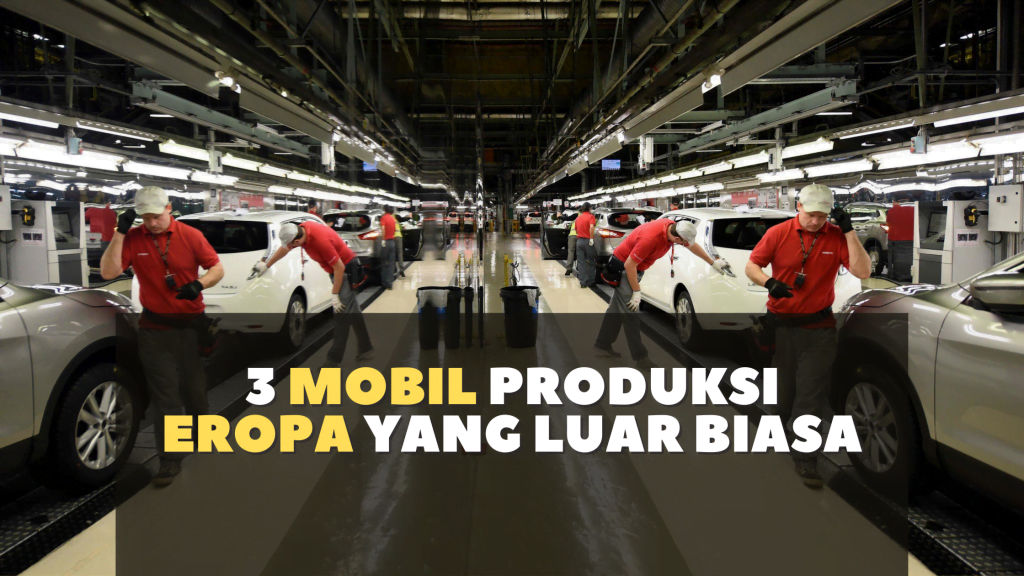 mobil produksi eropa volvo volkswagen audi