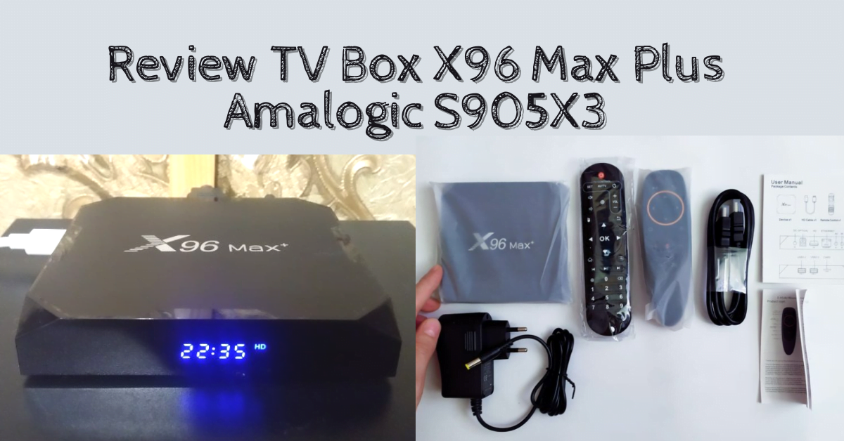 tv box x96 max