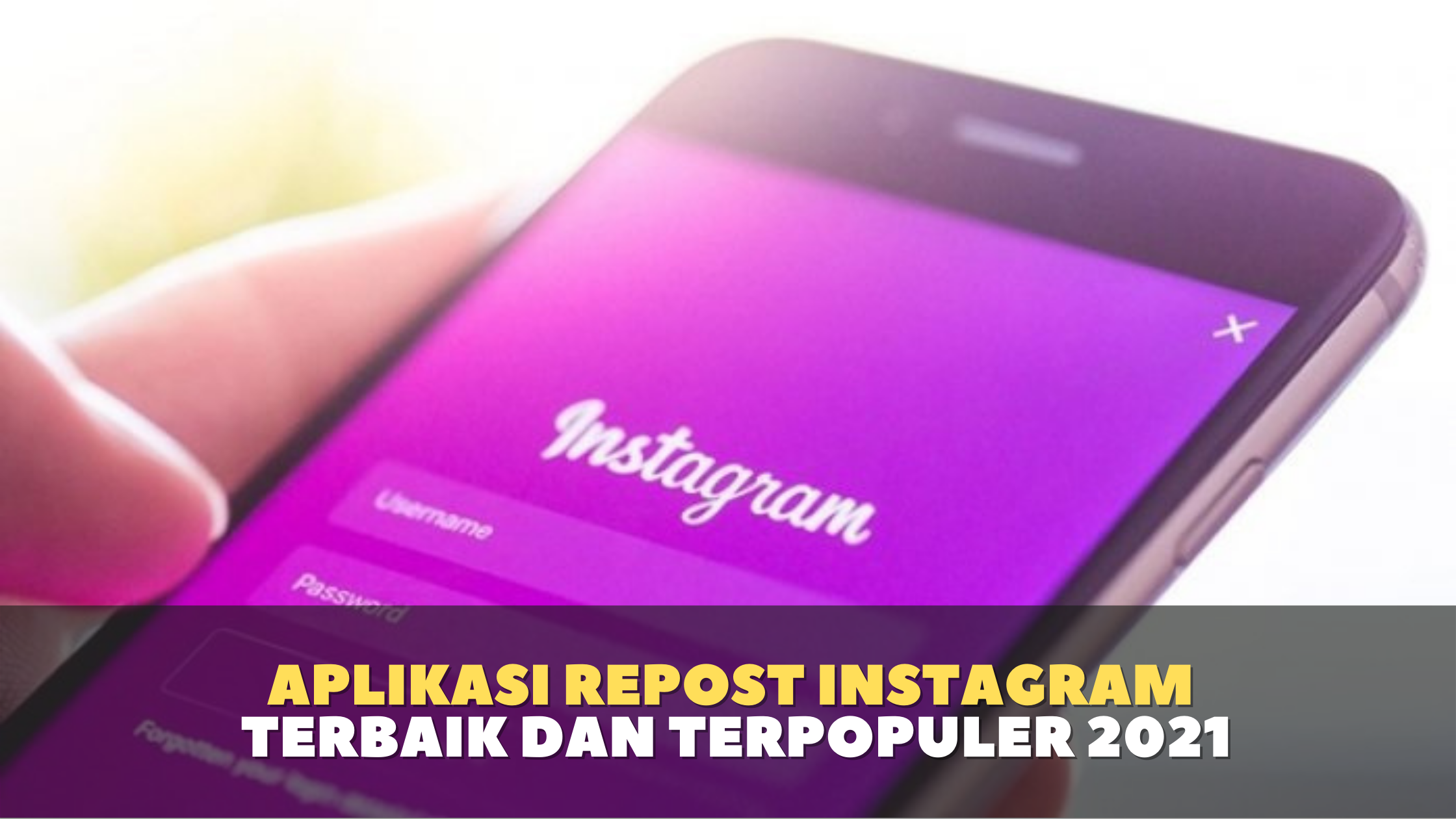 Aplikasi Repost Instagram Terbaik dan Terpopuler 2021