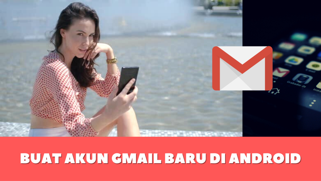 Buat Akun Gmail Baru di Android