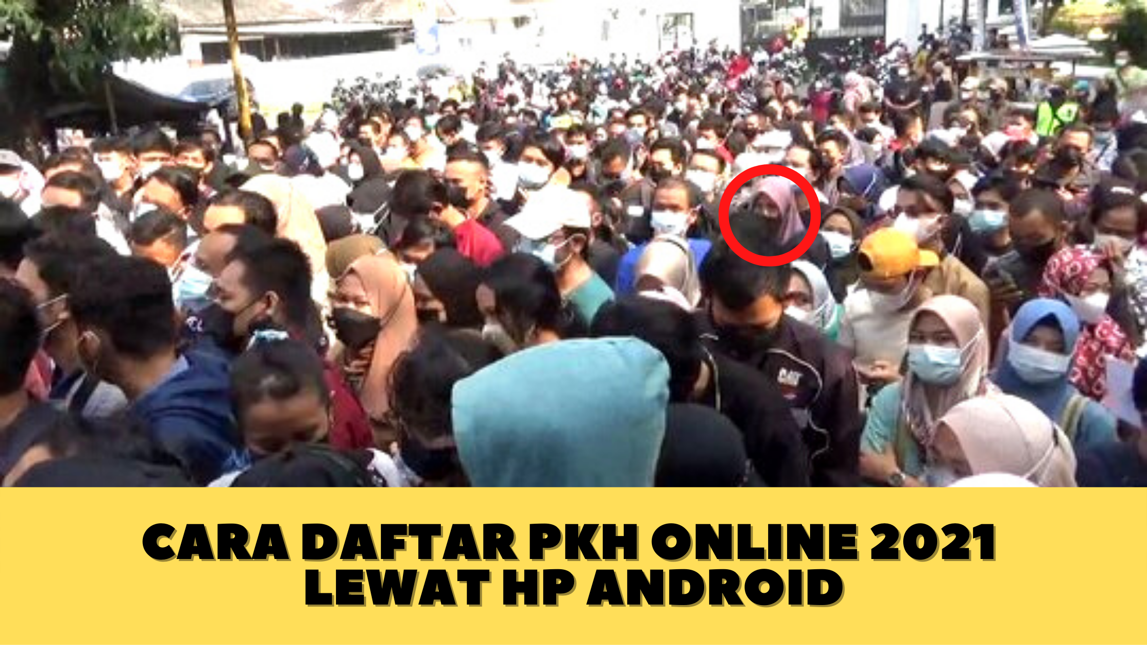 Cara Daftar PKH Online 2021 Lewat Hp Android