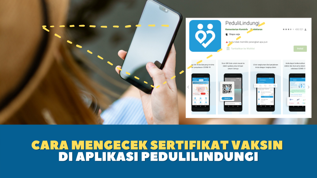 Cara Mengecek Sertifikat Vaksin di Aplikasi Pedulilindungi