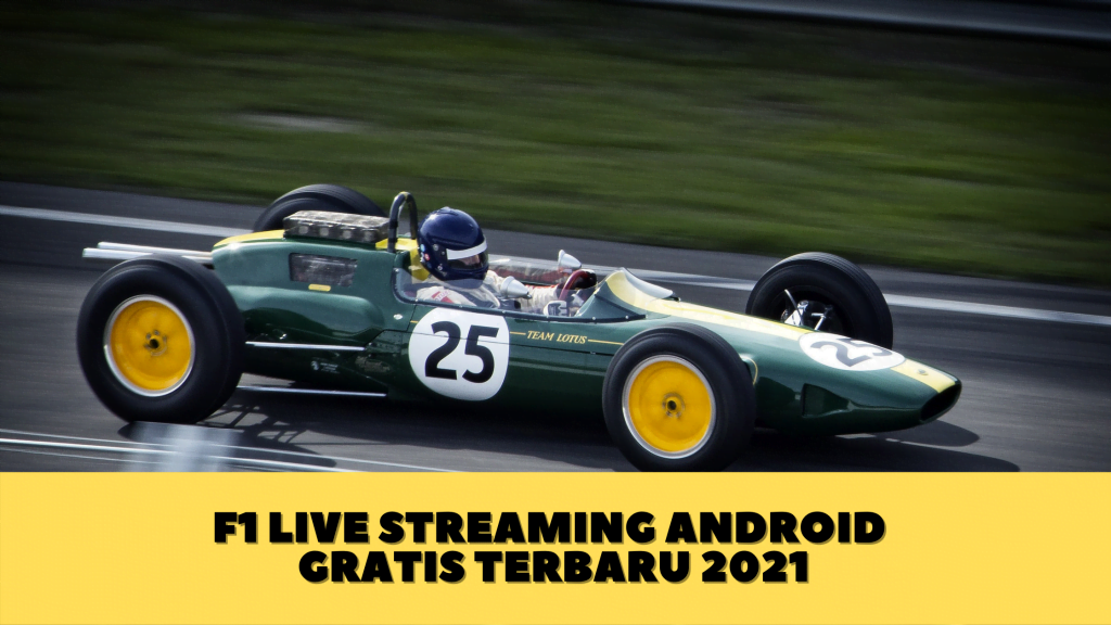 F1 Live Streaming Android Gratis Terbaru 2021