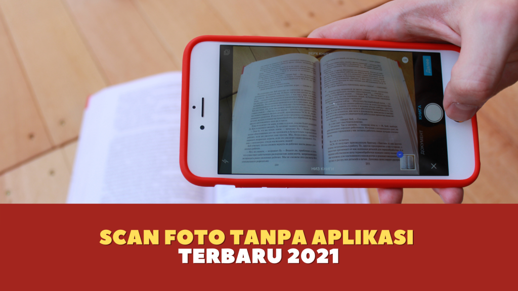 Scan Foto Tanpa Aplikasi Terbaru 2021