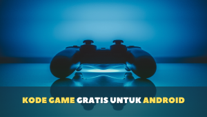 kode game gratis untuk android