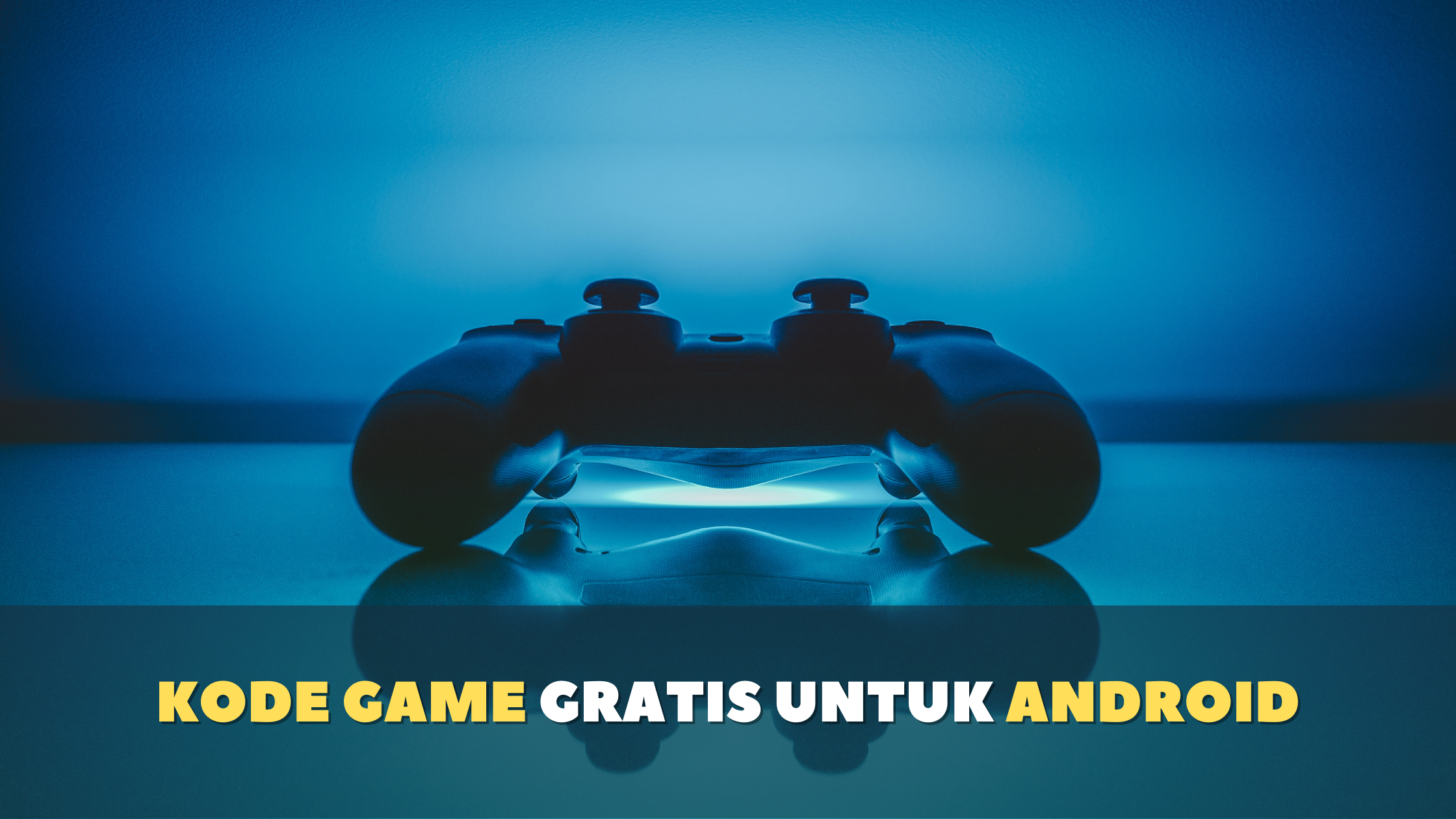 kode game gratis untuk android