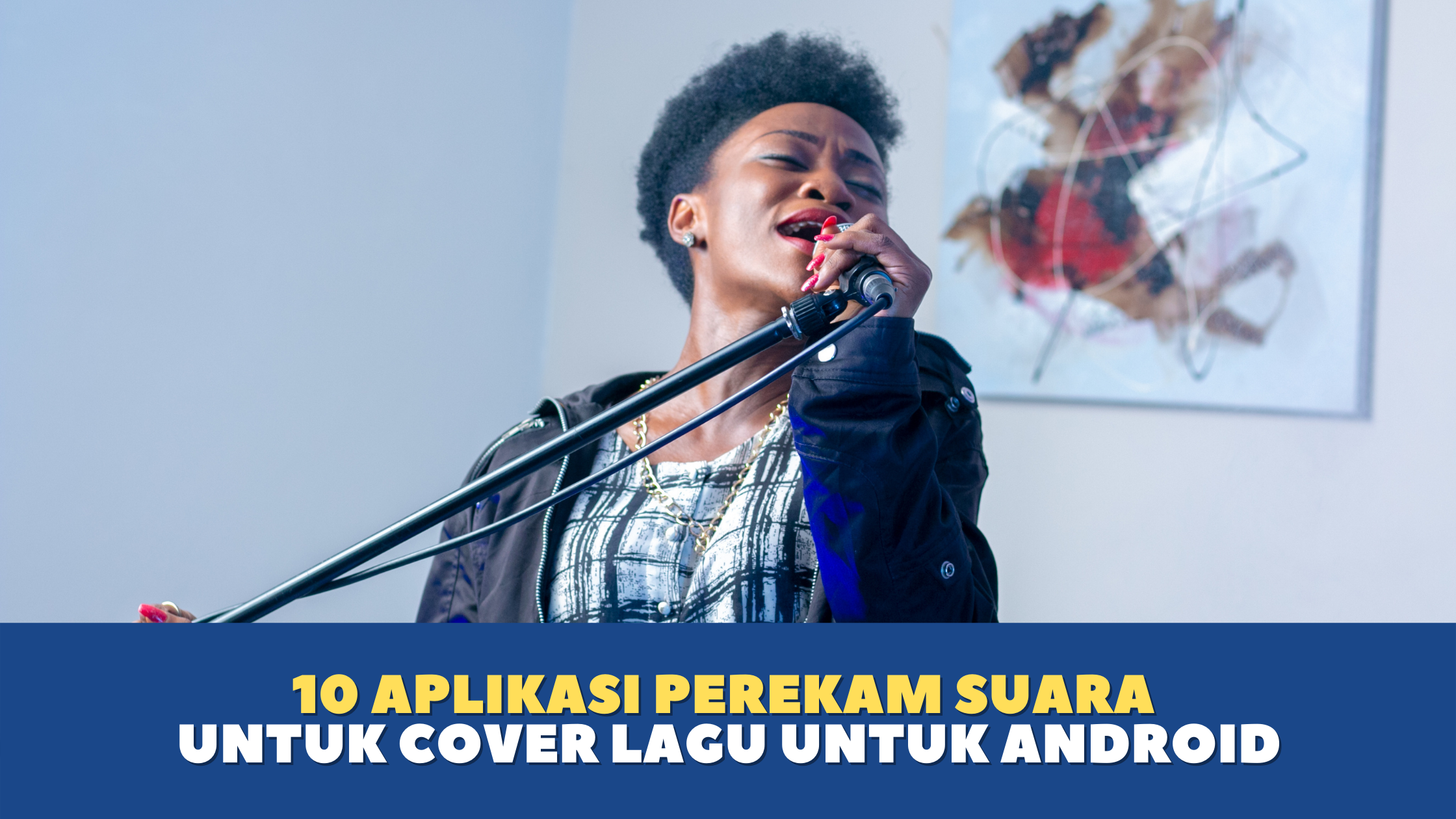 10 Aplikasi Perekam Suara untuk Cover Lagu untuk Android Terbaik 2021