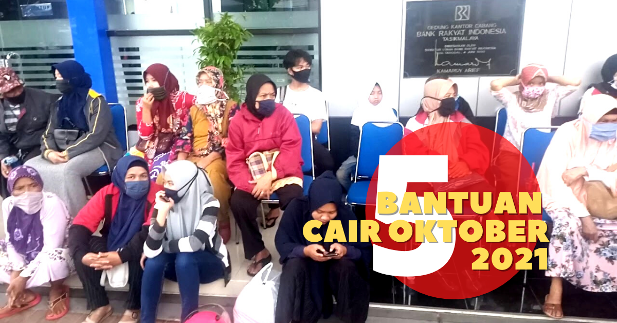 5 Bantuan Pemerintah yang Cair Oktober 2021