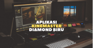 Aplikasi Kinemaster Diamond Biru