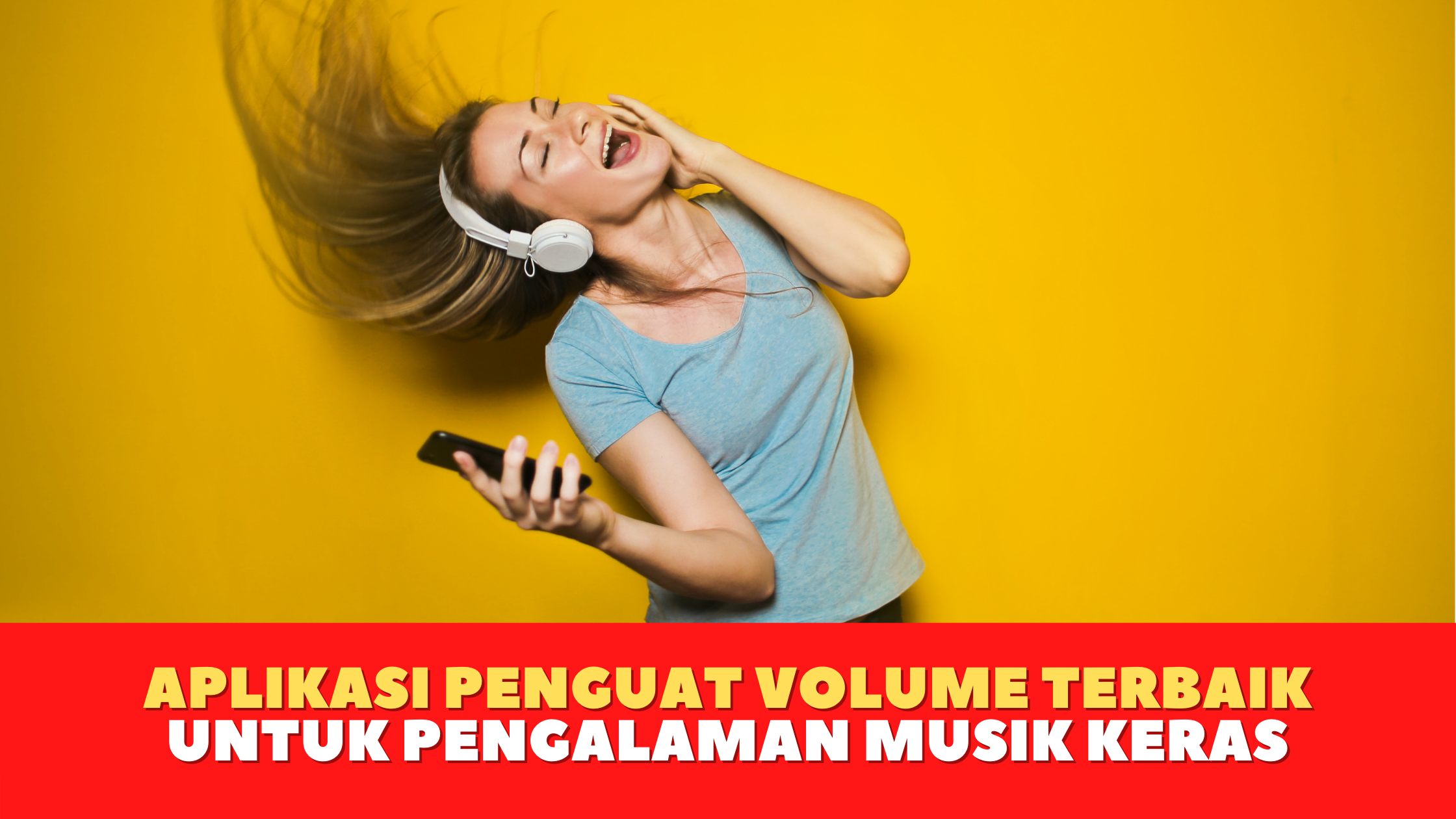 Aplikasi Penguat Volume Terbaik untuk Pengalaman Musik Keras