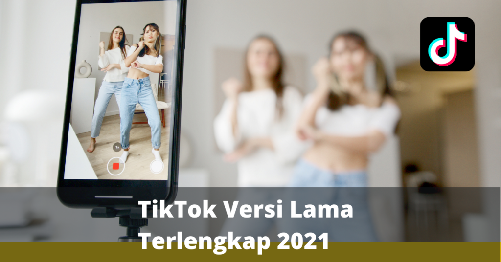 TikTok Versi Lama