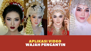 aplikasi video wajah pengantin