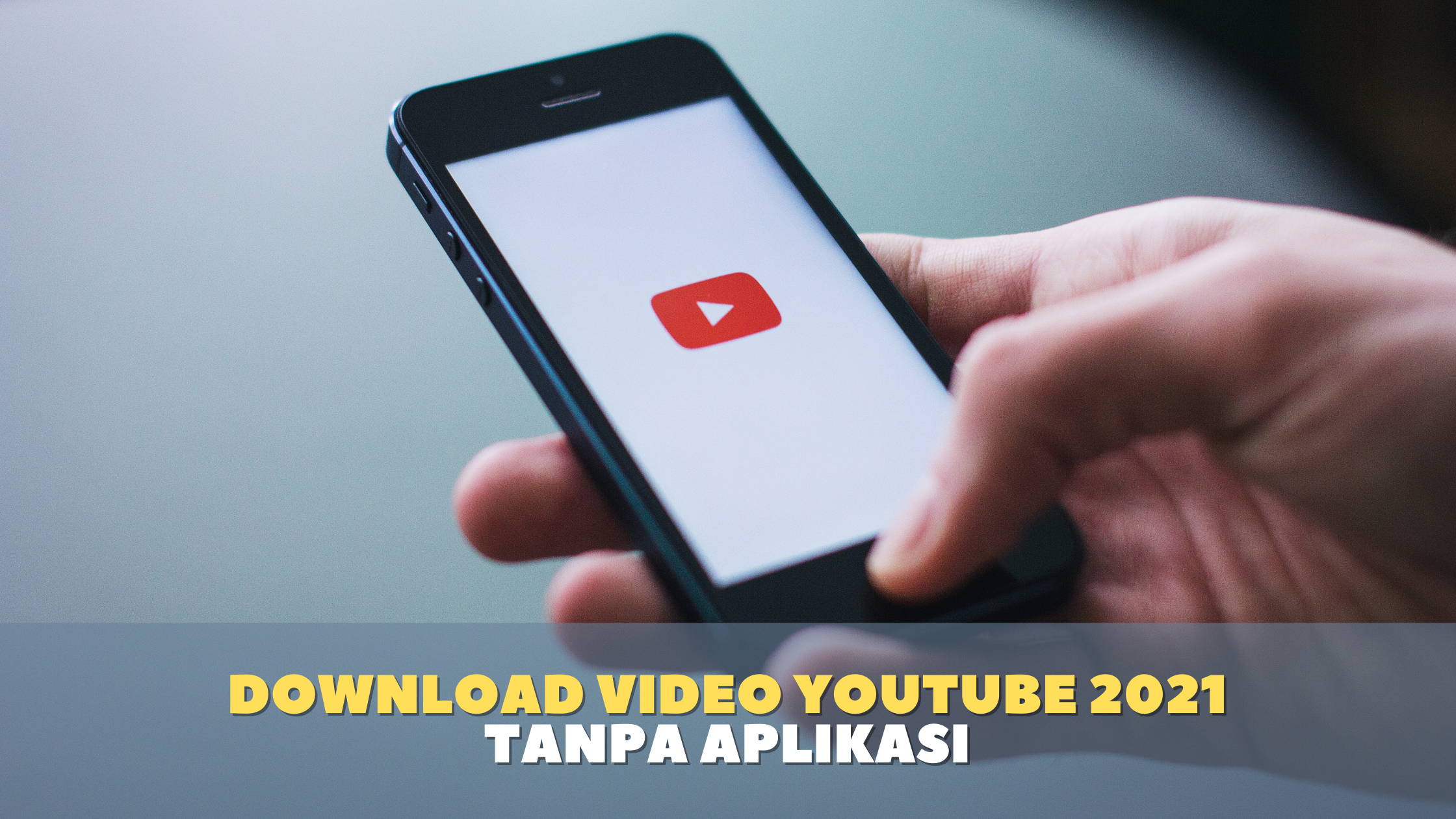 download video youtube 2021 tanpa aplikasi