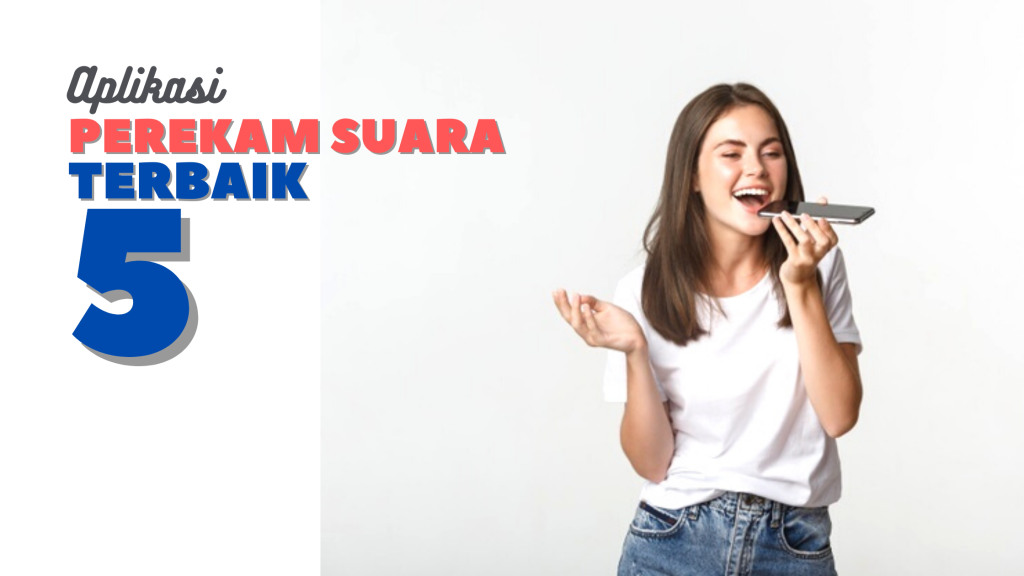 Aplikasi Perekam Suara Terbaik 2021