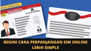 Begini Cara Perpanjangan Sim Online