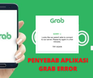 Penyebab Aplikasi Grab Error