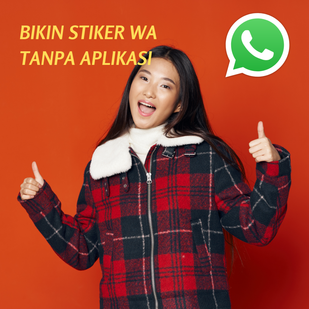 cara membuat stiker whatsapp wa tanpa aplikasi terbaru