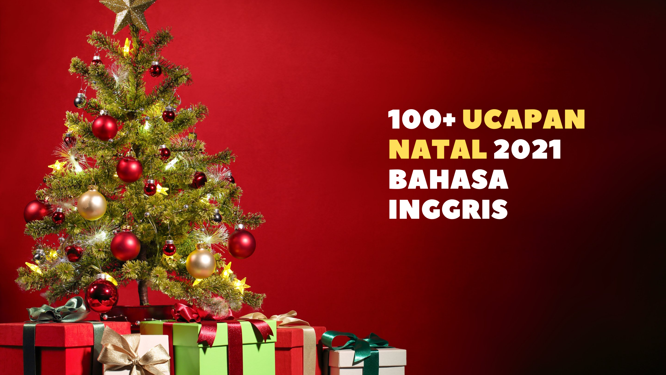 100+ Ucapan Natal 2021 Bahasa Inggris