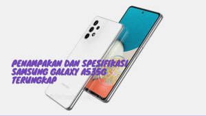 Penampakan dan spesifikasi Samsung Galaxy A535G terungkap