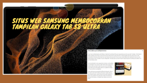 Situs web Samsung membocorkan tampilan Galaxy Tab S8 Ultra