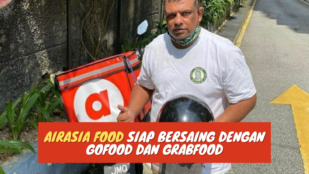 AirAsia Food siap bersaing dengan GoFood dan GrabFood