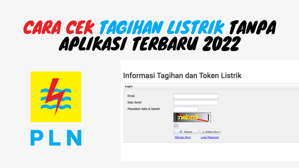 Cara Cek Tagihan Listrik Tanpa Aplikasi Terbaru 2022