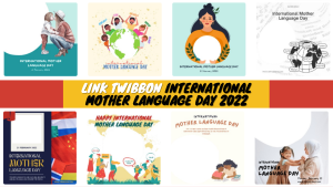 (Hari Bahasa Ibu Internasional 2022)