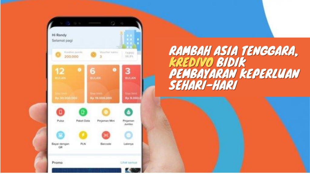 Rambah Asia Tenggara, Kredivo Bidik Pembayaran Keperluan Sehari-Hari