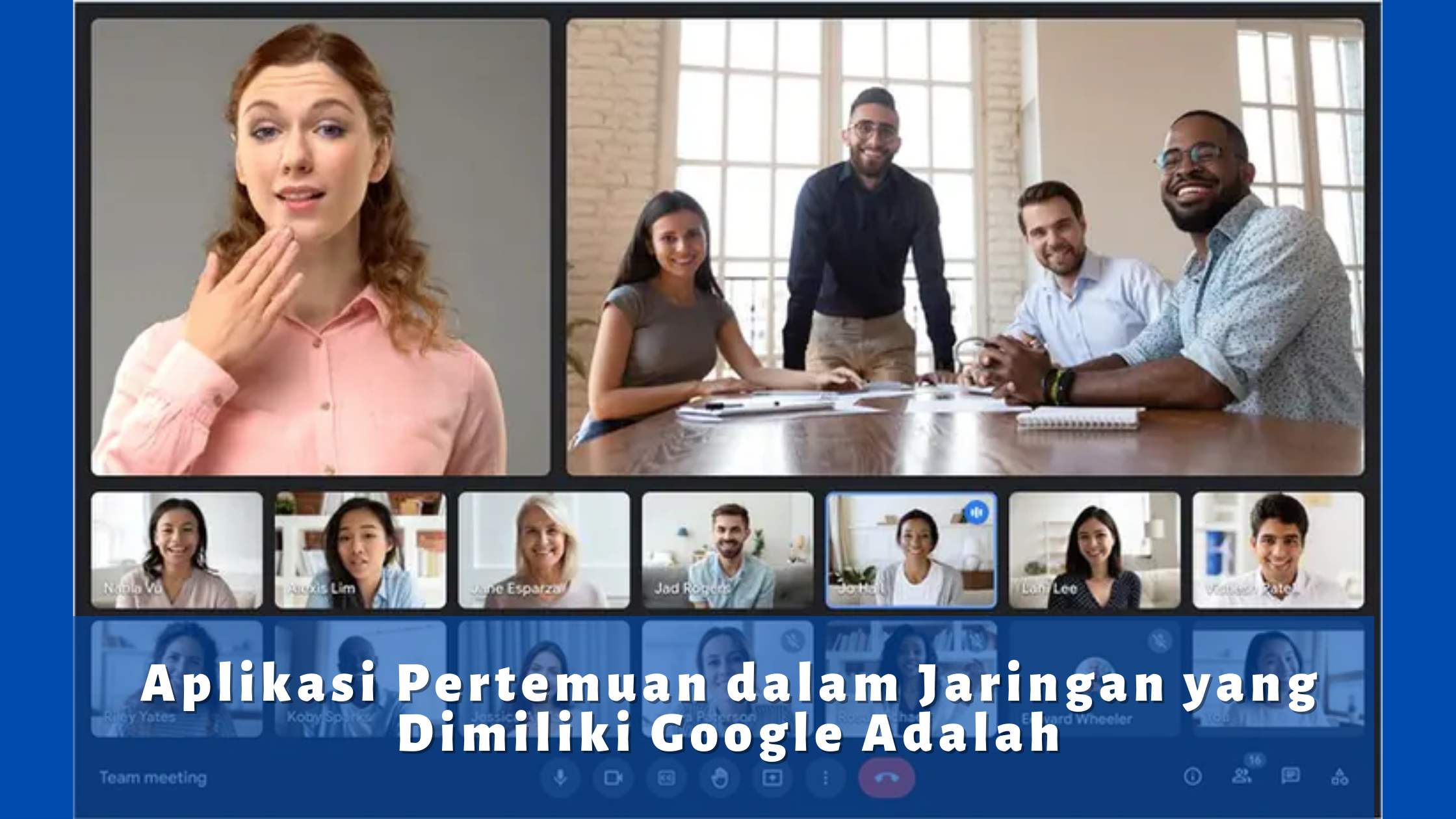 Aplikasi Pertemuan dalam Jaringan yang Dimiliki Google Adalah