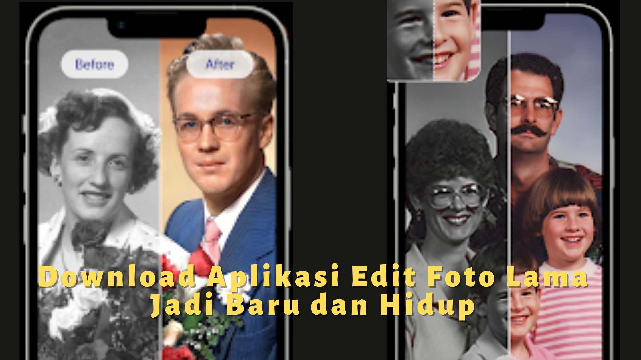 Download Aplikasi Edit Foto Lama Jadi Baru dan Hidup