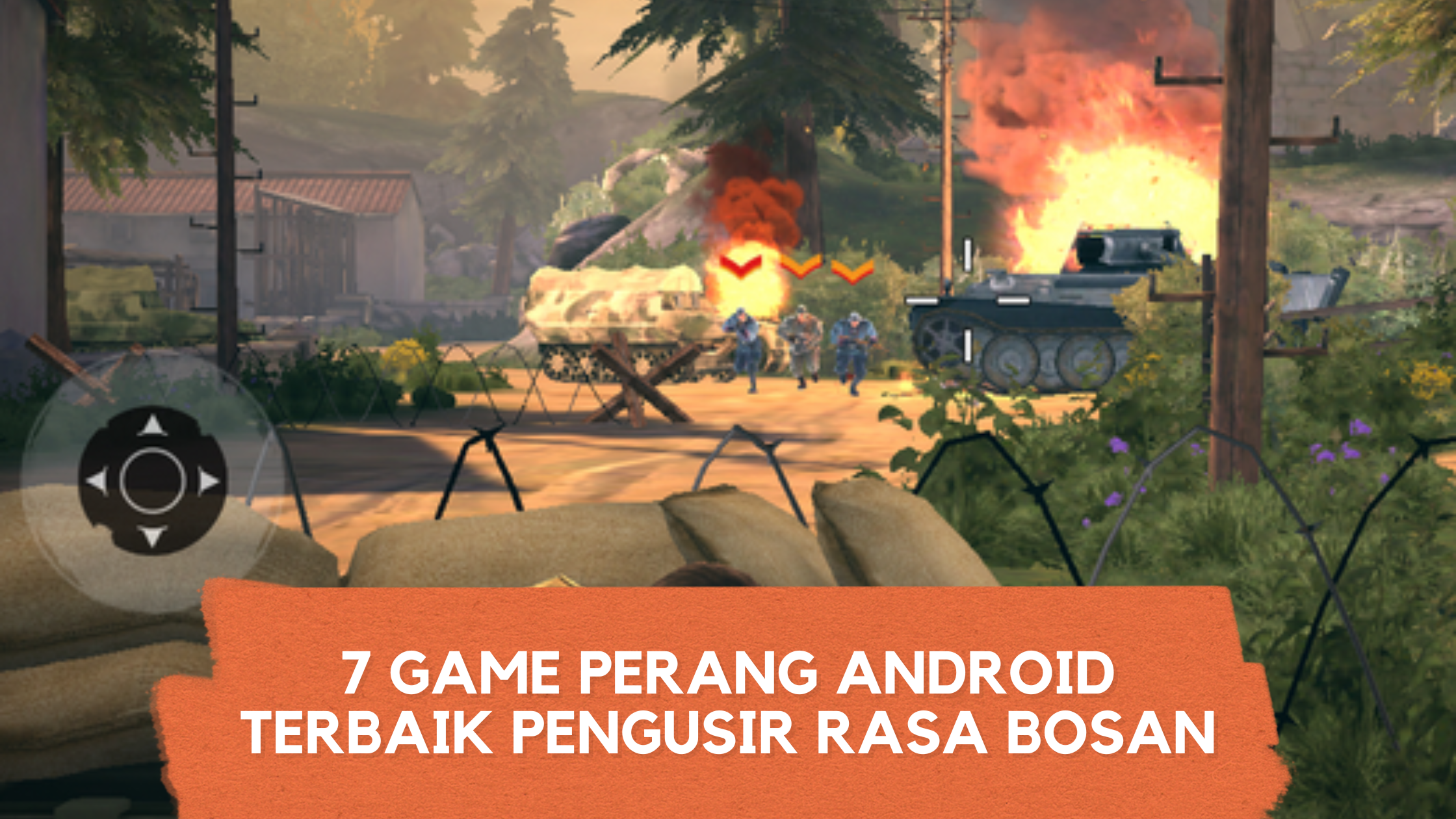 7 Game Perang Android Terbaik Pengusir Rasa Bosan