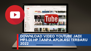 Download Video Youtube Jadi MP3 di Hp Tanpa Aplikasi Terbaru 2022