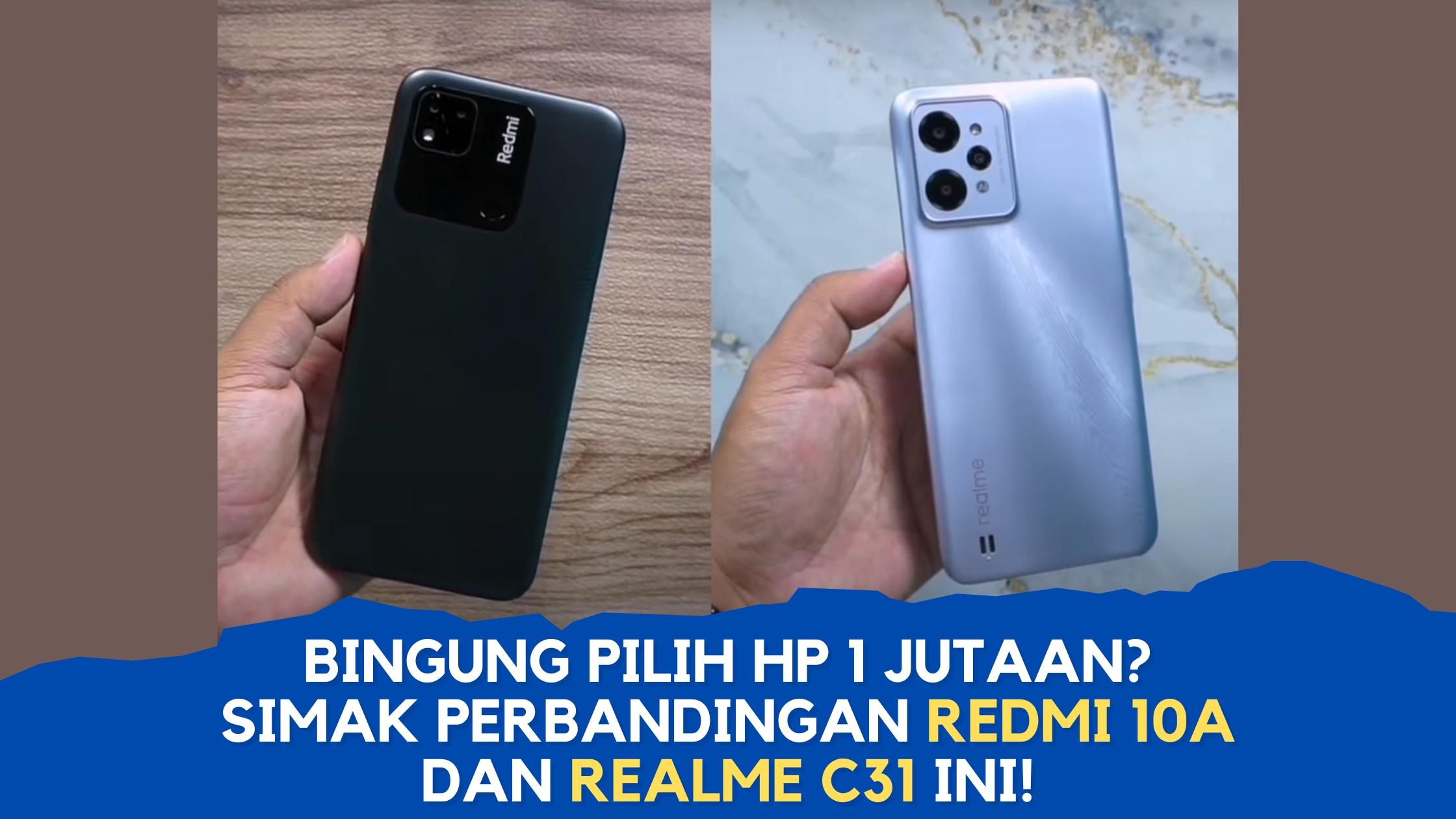 Perbandingan Redmi 10 dan Realme C31 ini