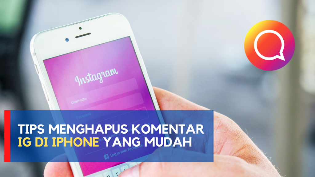 Tips Menghapus Komentar IG di iPhone yang Mudah