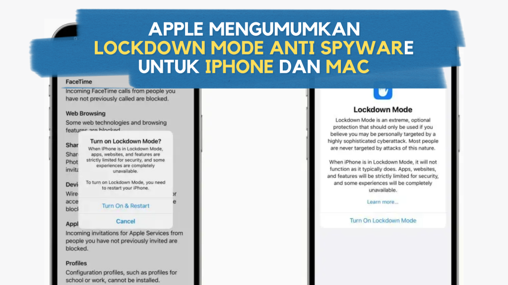 Apple Mengumumkan Lockdown Mode Anti Spyware untuk iPhone dan Mac