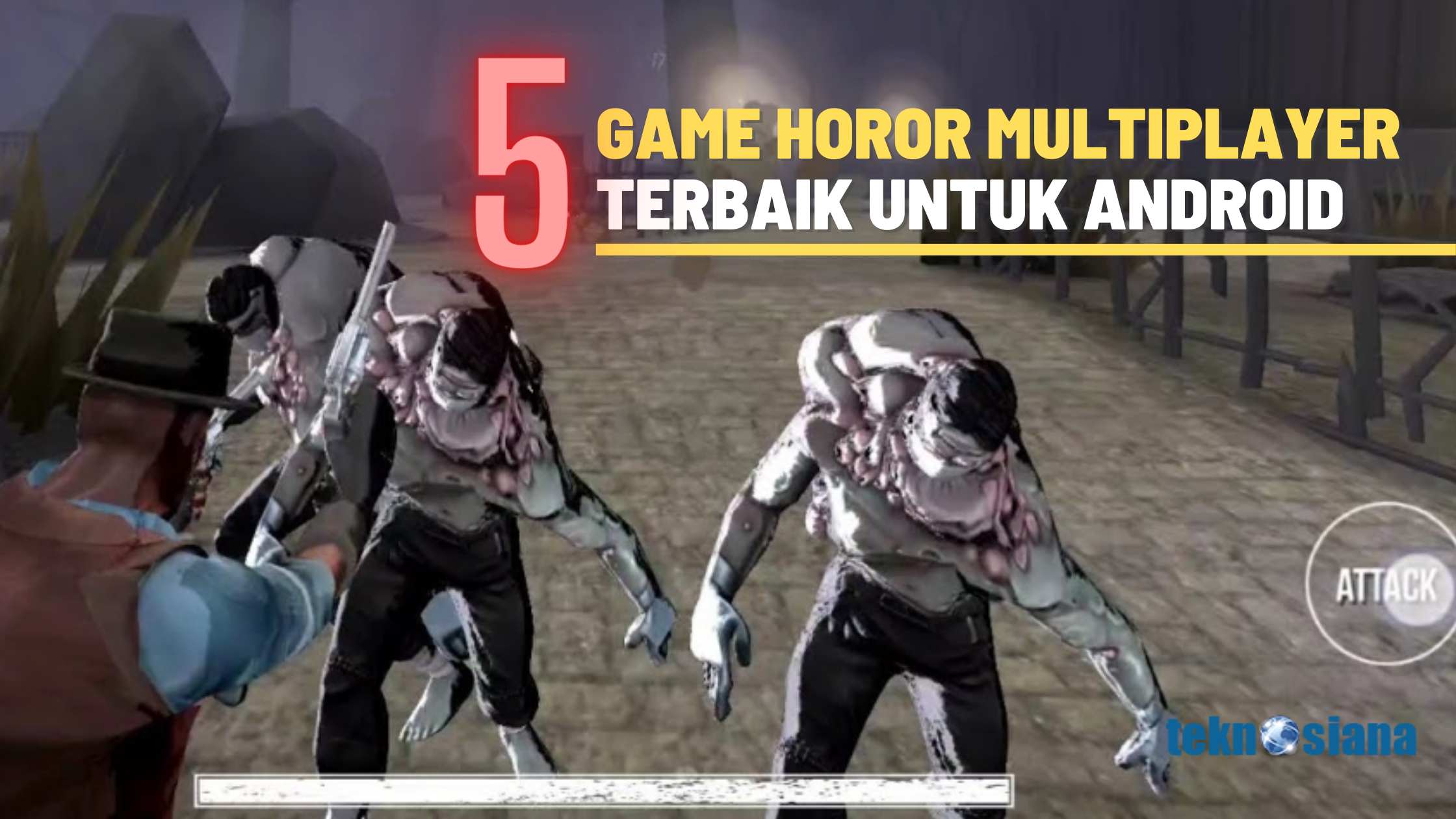 Game Horor Multiplayer Terbaik Untuk Android!