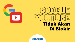 Google dan Youtube di Pastikan Tidak Akan diblokir Terkait Pendaftaran PSE Kominfo