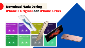 Download Nada Dering iPhone 6 Original dan iPhone 6 Plus