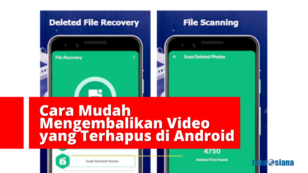 Cara Mudah Mengembalikan VIdeo yang Terhapus di Android