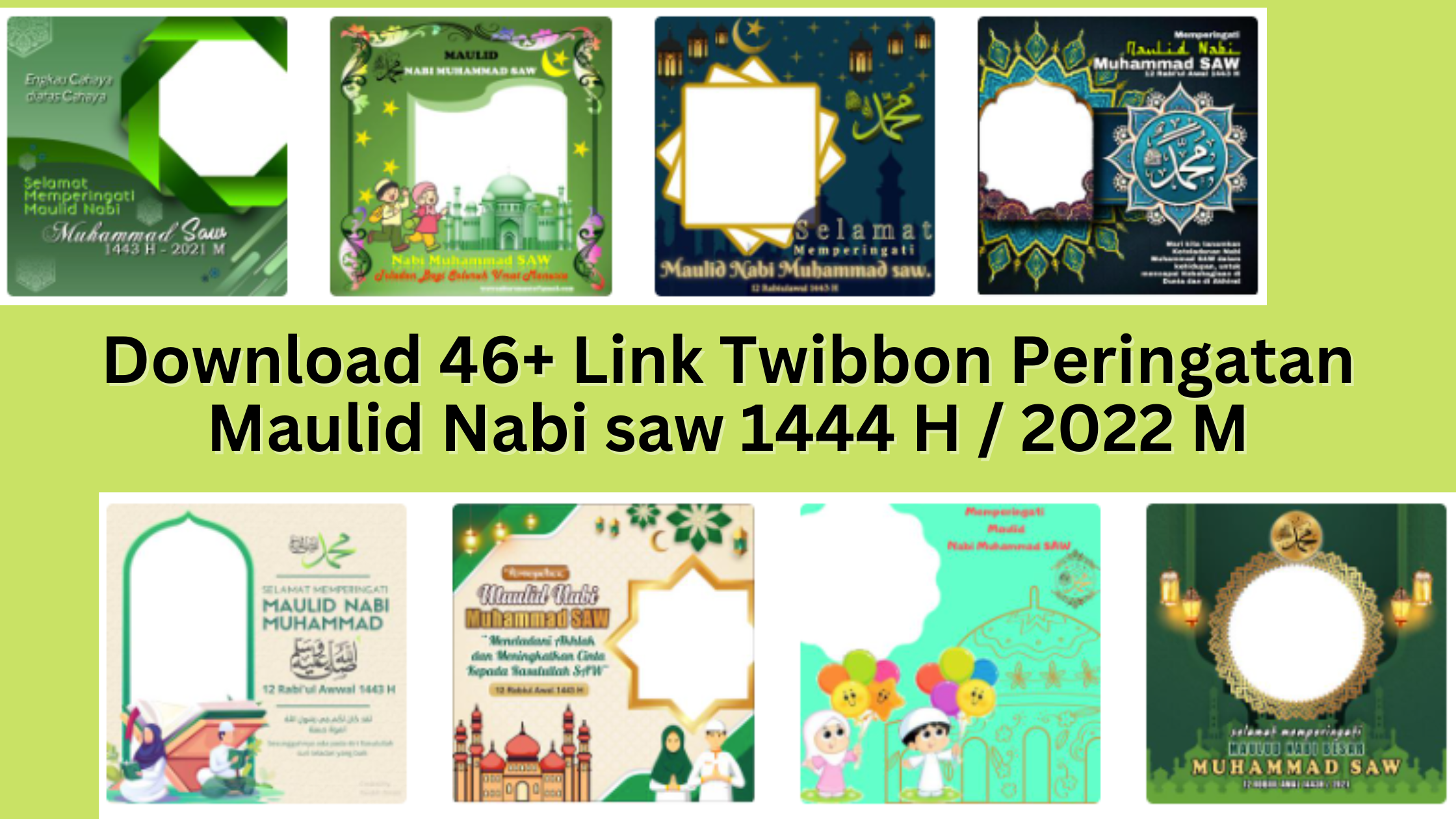 Download 46+ Link Twibbon Peringatan Maulid Nabi saw 1444 H / 2022 M