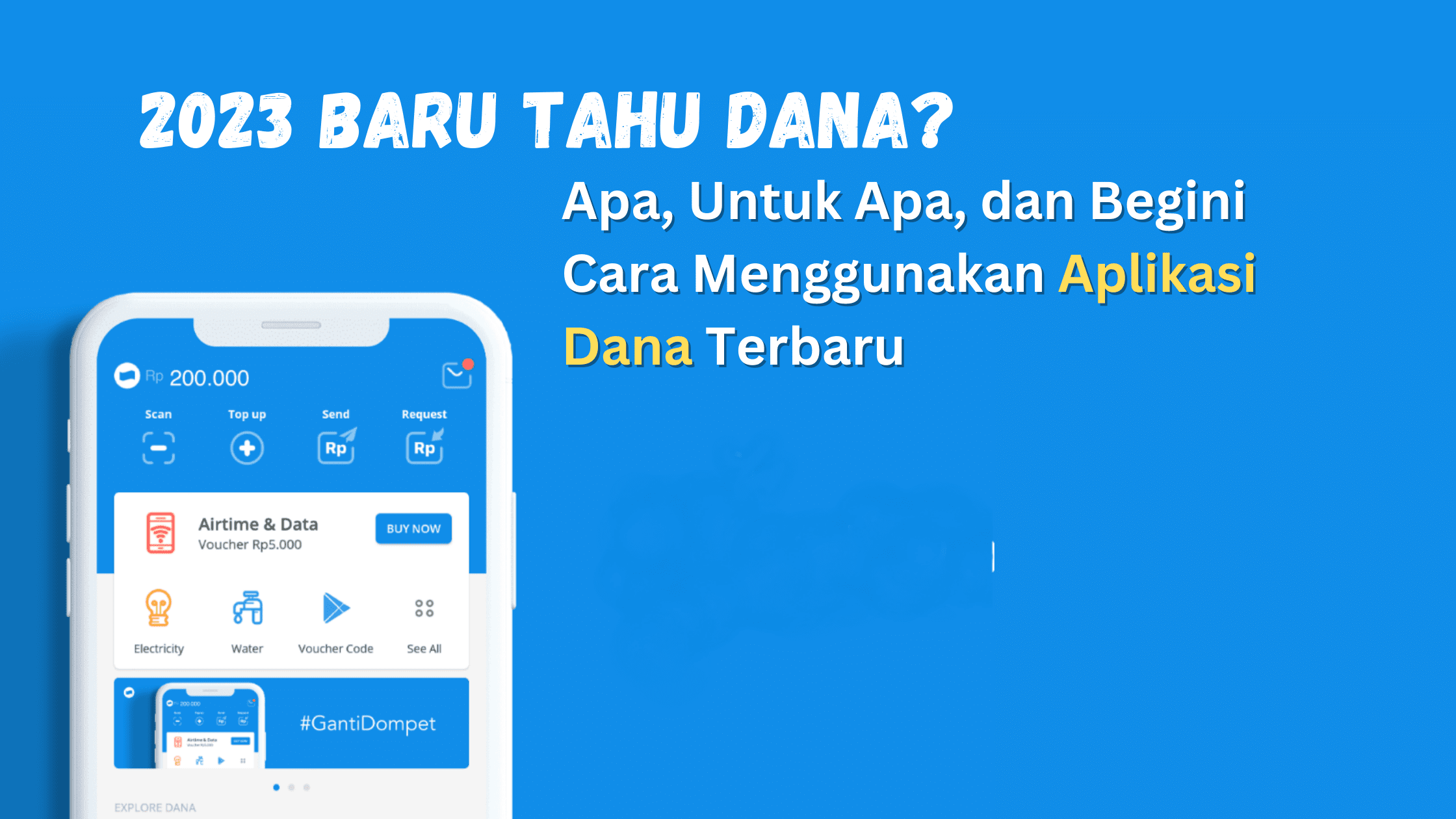 Apa, Untuk Apa, dan Begini Cara Menggunakan Aplikasi Dana Terbaru