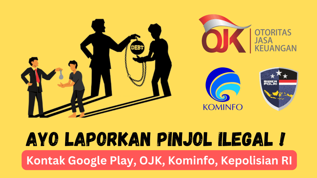 Ayo Laporkan Pinjol Ilegal di Google Play Store, OJK, Kominfo, dan Kepolisian RI