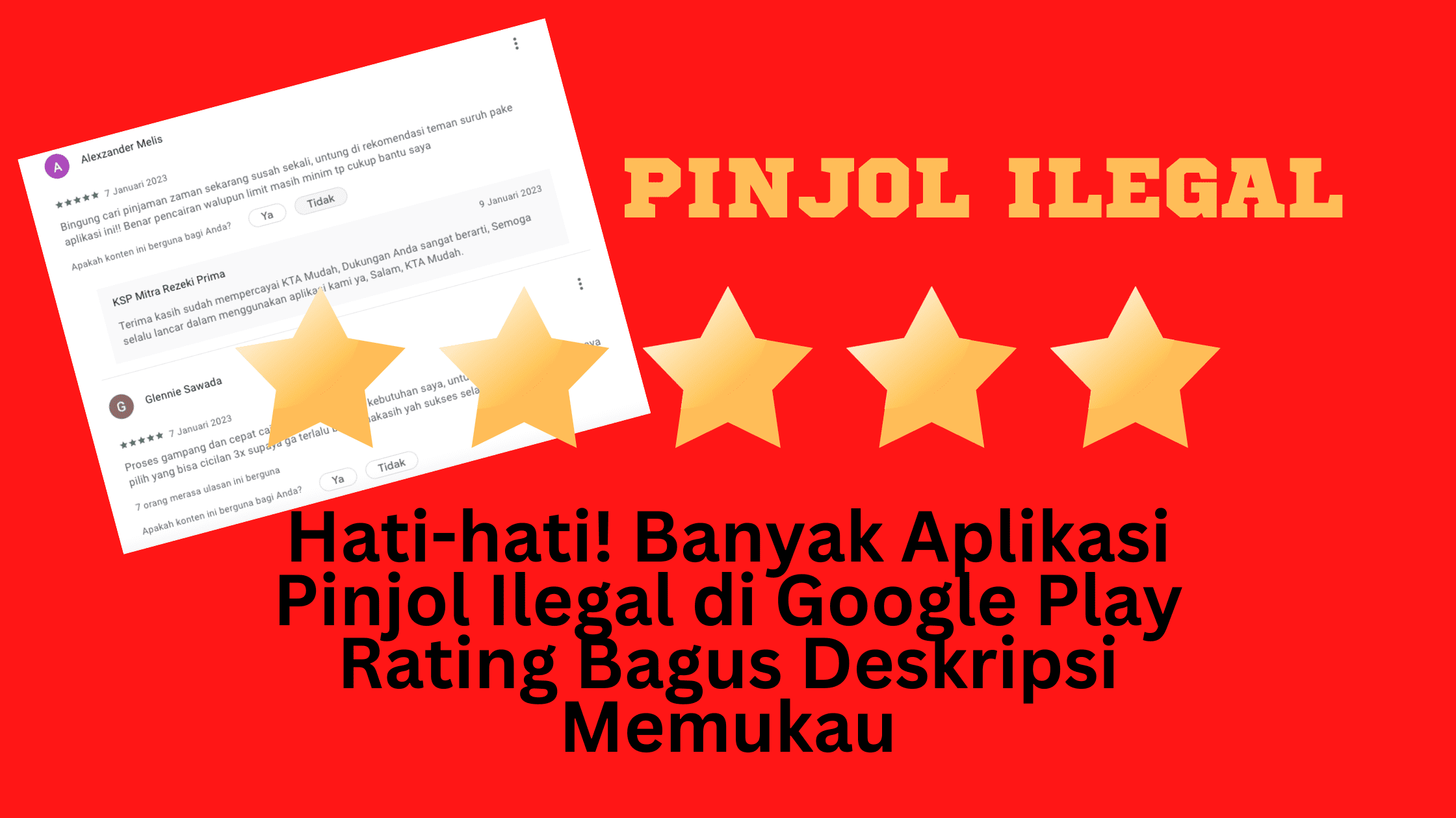 Hati-hati! Banyak Aplikasi Pinjol Ilegal di Google Play Rating Bagus Deskripsi Memukau