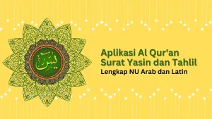 Aplikasi Al Qur'an Surat Yasin dan Tahlil