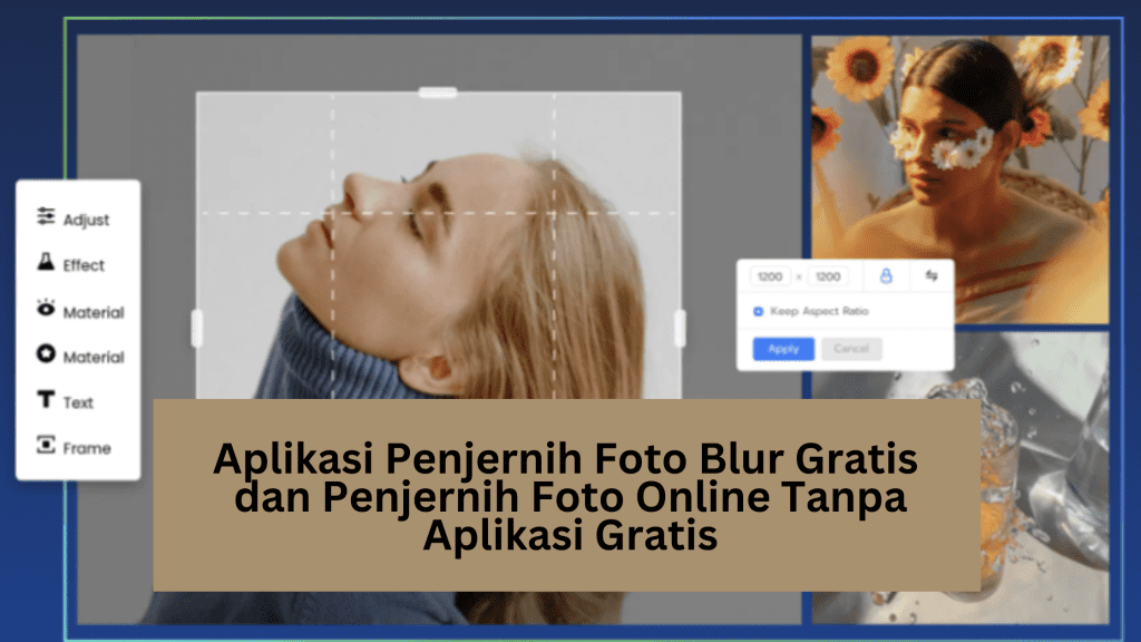 Aplikasi Penjernih Foto Blur Gratis dan Penjernih Foto Online Tanpa Aplikais Gratis